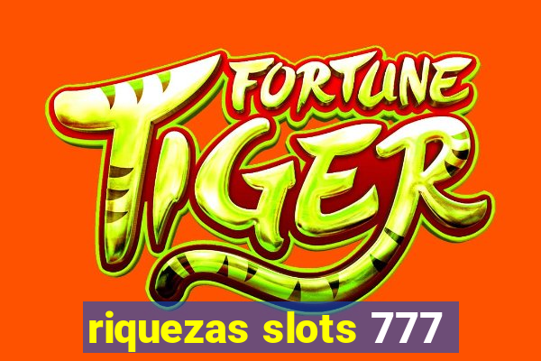 riquezas slots 777