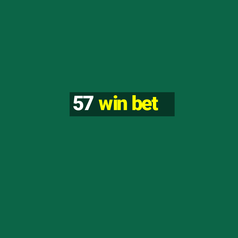 57 win bet