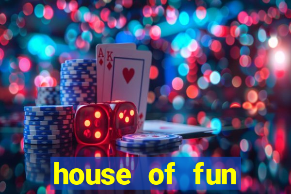 house of fun casino slots