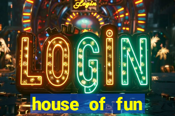 house of fun casino slots