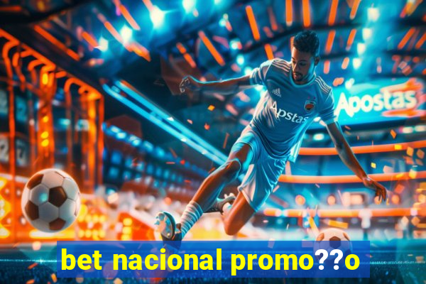 bet nacional promo??o