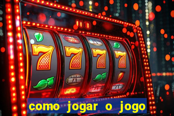 como jogar o jogo do fortune tiger