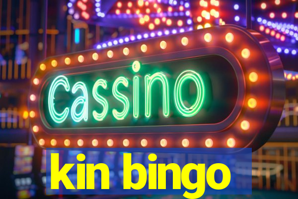 kin bingo