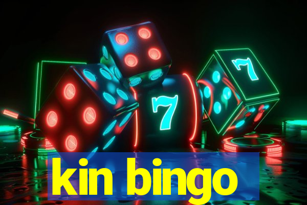 kin bingo