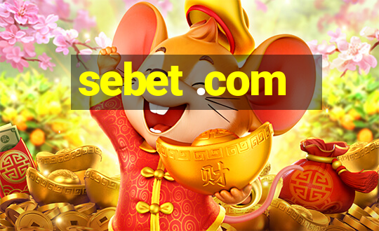 sebet .com