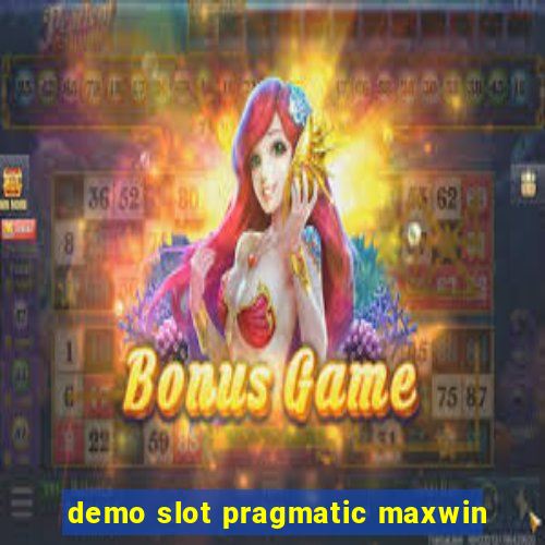 demo slot pragmatic maxwin