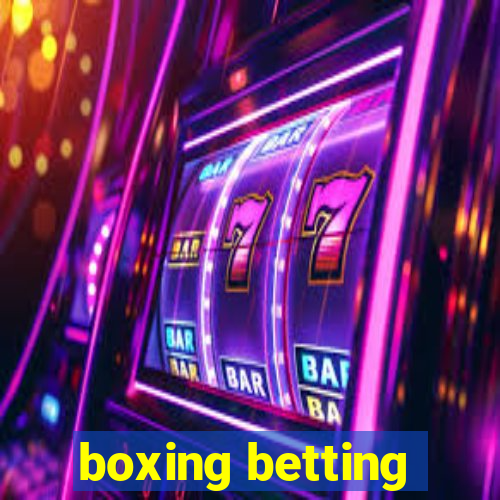 boxing betting