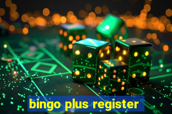 bingo plus register