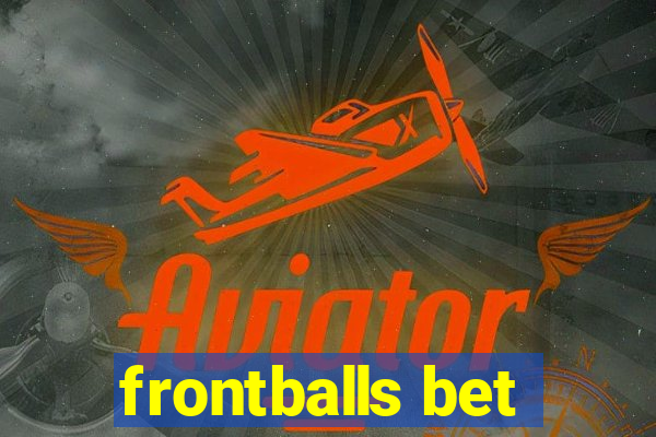 frontballs bet