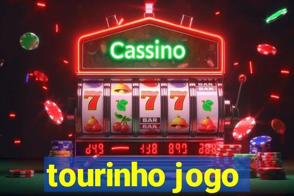 tourinho jogo