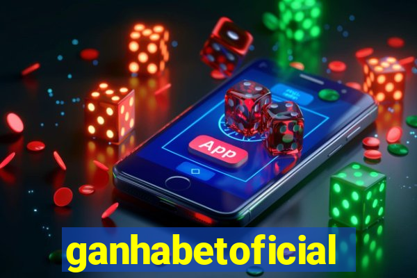 ganhabetoficial