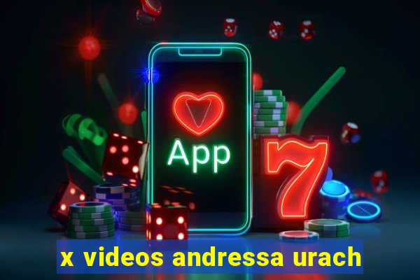 x videos andressa urach