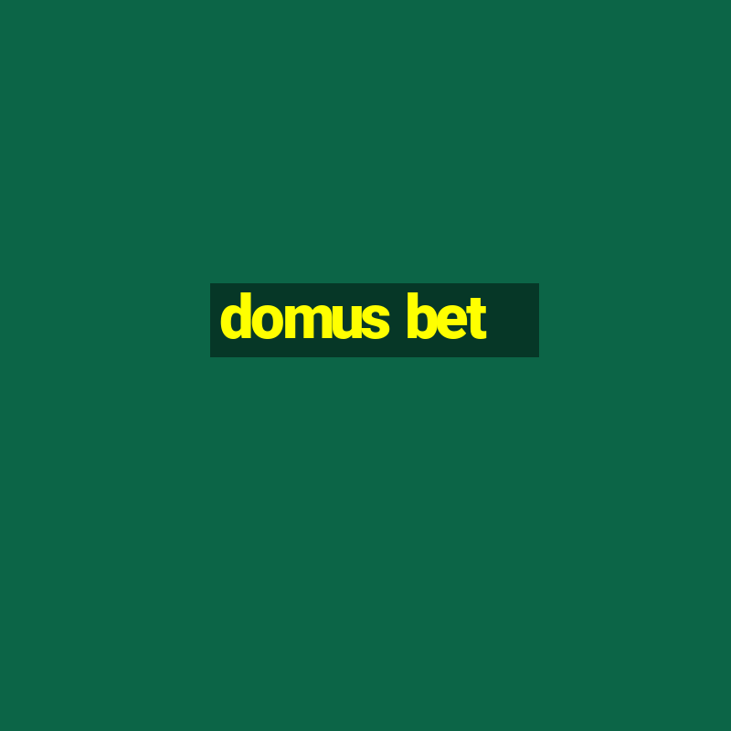 domus bet