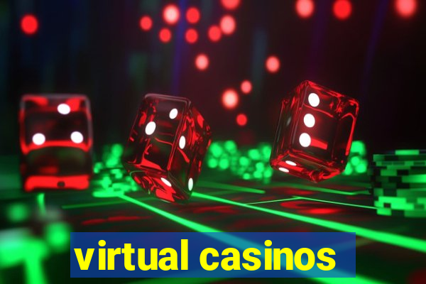 virtual casinos