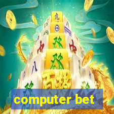 computer bet