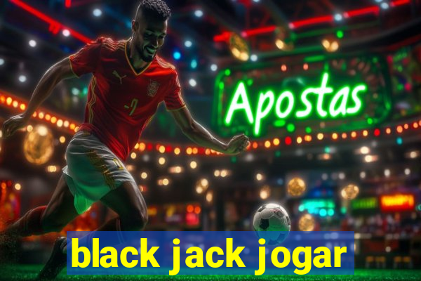 black jack jogar