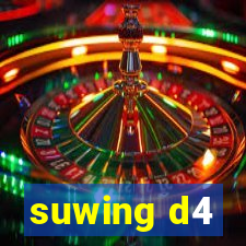 suwing d4