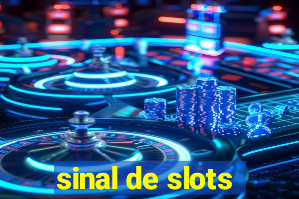 sinal de slots