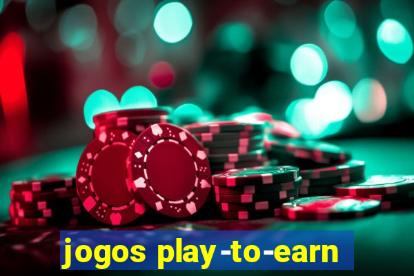 jogos play-to-earn