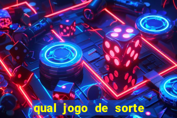 qual jogo de sorte mais facil de ganhar