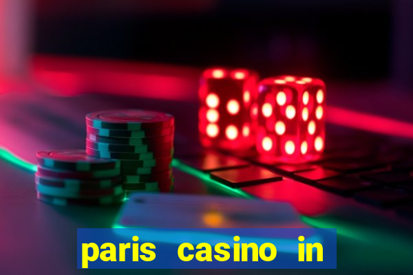 paris casino in las vegas