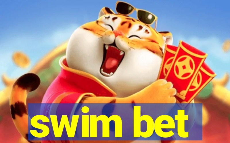 swim bet