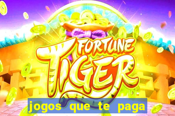 jogos que te paga para jogar