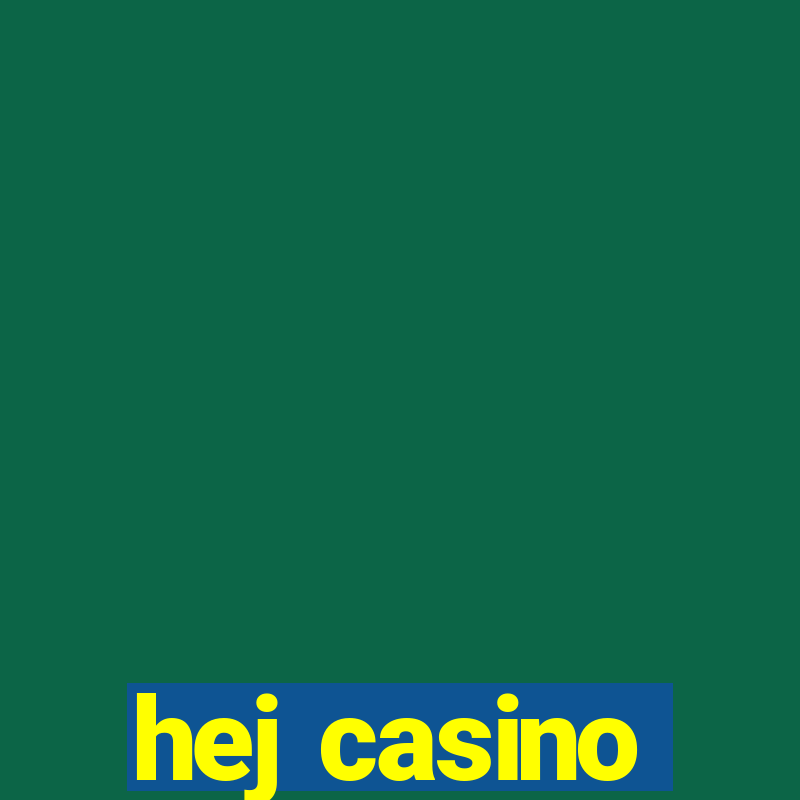 hej casino