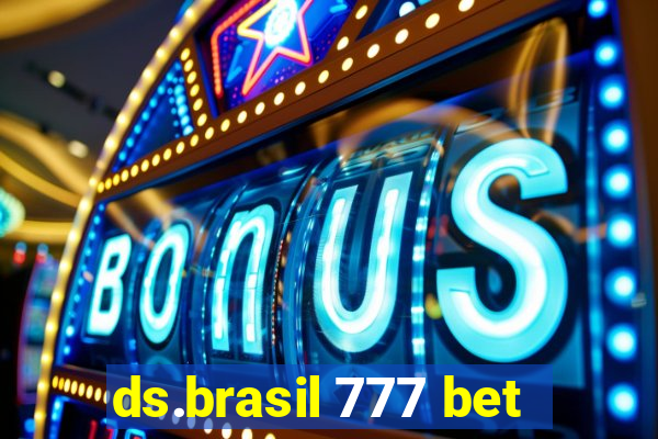 ds.brasil 777 bet