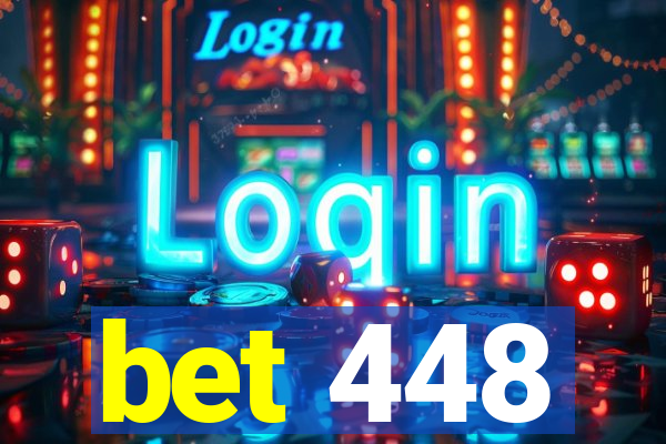 bet 448