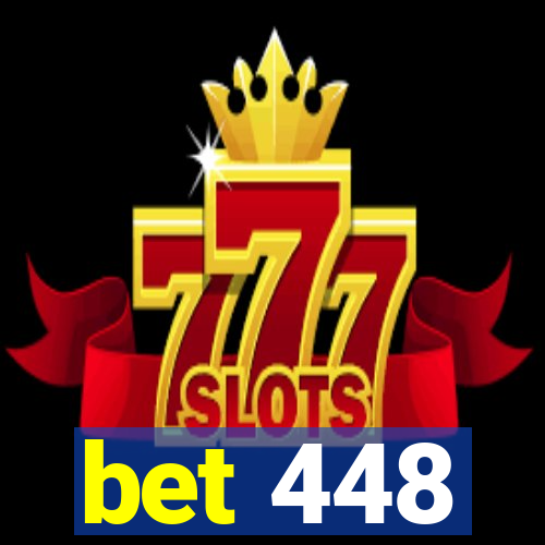 bet 448