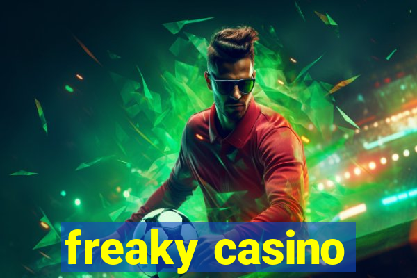 freaky casino