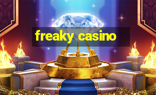 freaky casino