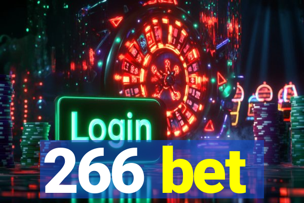 266 bet