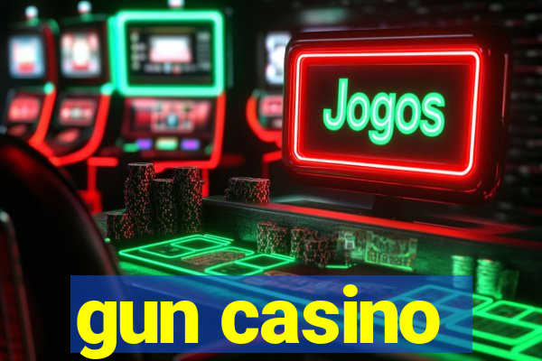 gun casino