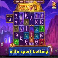 elite sport betting