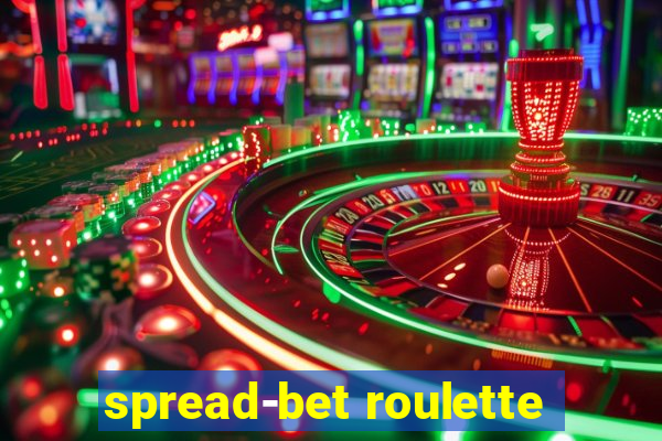 spread-bet roulette