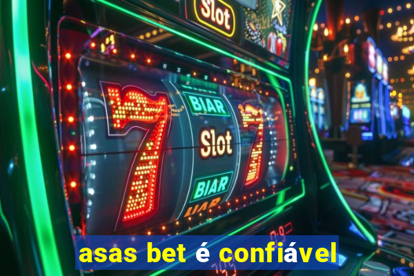 asas bet é confiável