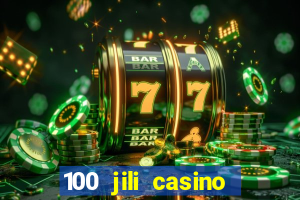 100 jili casino login philippines