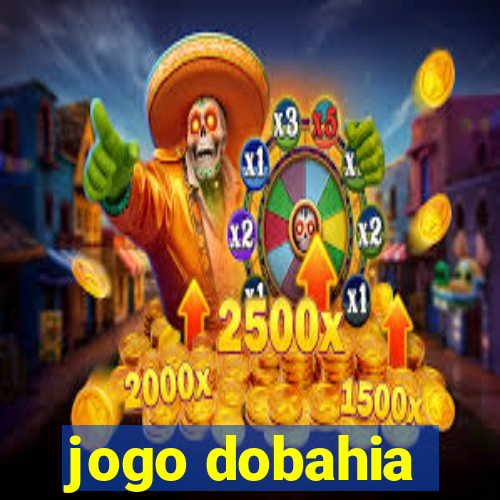 jogo dobahia