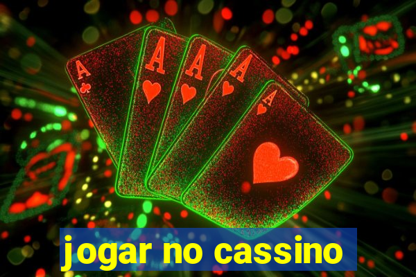 jogar no cassino