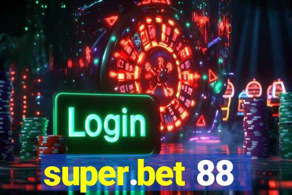 super.bet 88