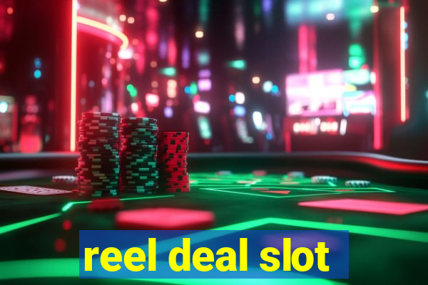 reel deal slot