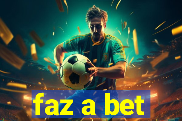 faz a bet