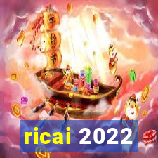 ricai 2022