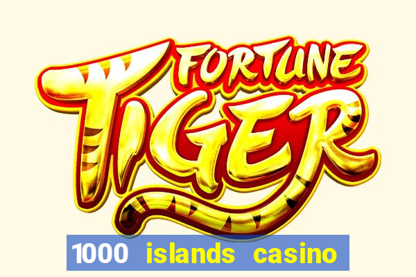 1000 islands casino restaurant menu