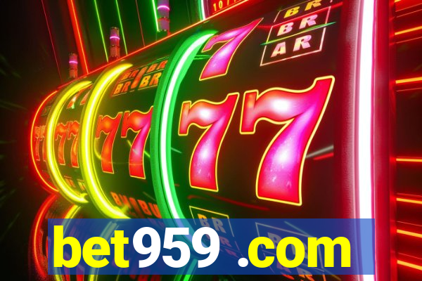 bet959 .com