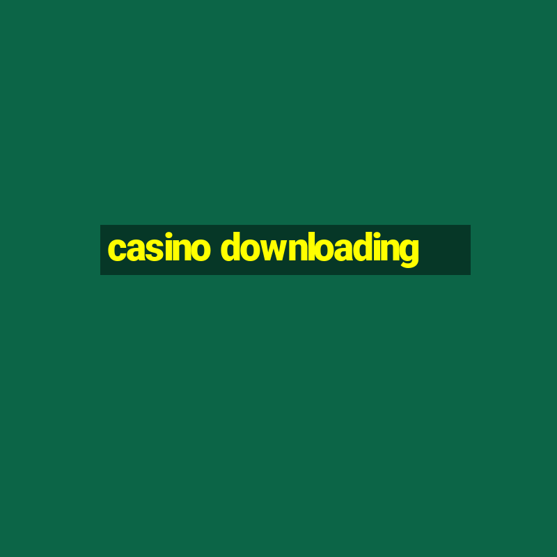 casino downloading