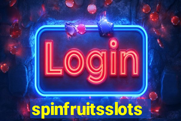 spinfruitsslots