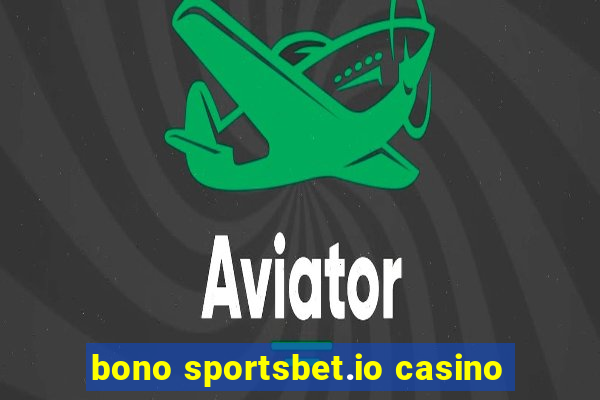 bono sportsbet.io casino